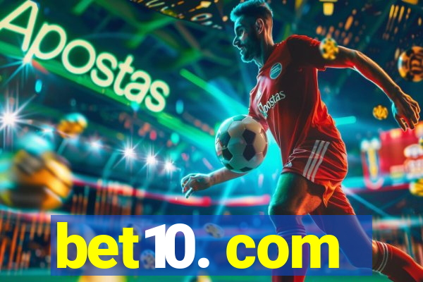 bet10. com